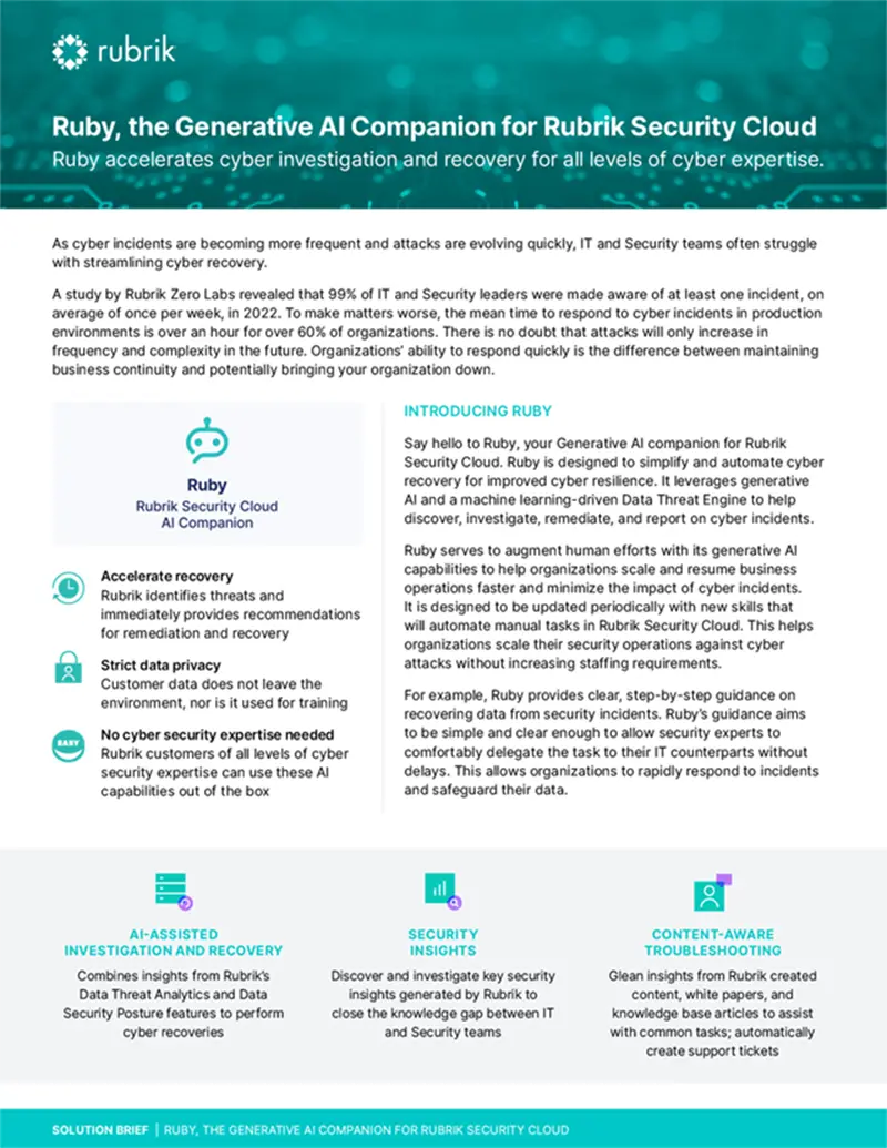 Title of Rubrik brief: Ruby, the Generative AI Companion for Rubrik Security Cloud, on cyber investigation and recovery