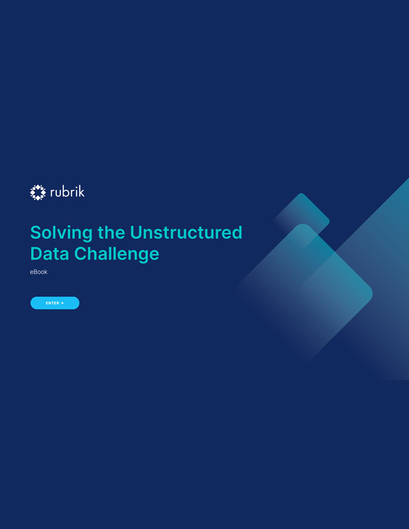 Title of Rubrik ebook, Solving the Unstructured Data Challenge, about unstructured data solutions